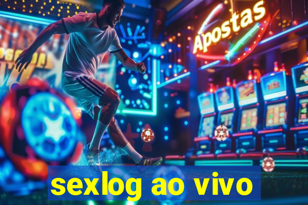 sexlog ao vivo